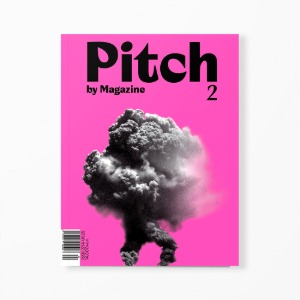 피치 바이 매거진(Pitch by Magazine) Issue No.2